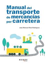 MANUAL DEL TRANSPORTE DE MERCANCIAS POR CARRETERA