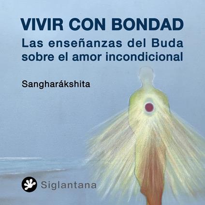 Vivir con Bondad