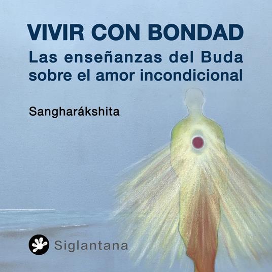 Vivir con Bondad