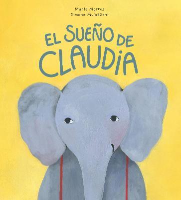 El sueno de Claudia. Ediz. a colori - Marta Morros - copertina