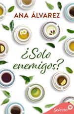 ¿Solo enemigos? (Serie Amigos)