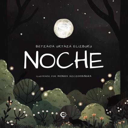 Noche - Betzaida Urtaza Elizburu - ebook