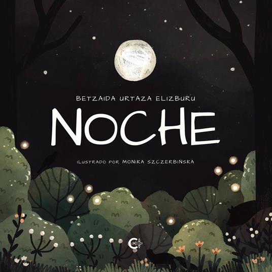 Noche - Betzaida Urtaza Elizburu - ebook