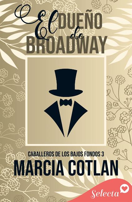 El dueño de Broadway (Caballeros de los bajos fondos 3)