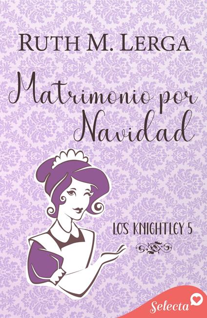 Matrimonio por Navidad (Los Knightley 5)