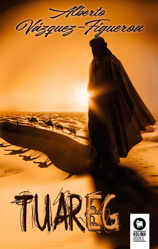 Tuareg - Alberto Vázquez-Figueroa - ebook