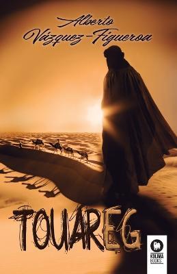 Touareg - Alberto Vazquez Figueroa - cover
