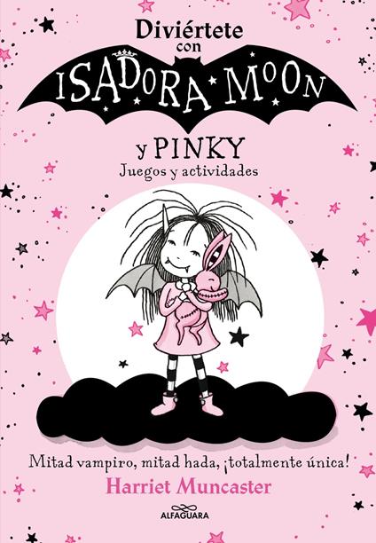 Isadora Moon - Diviértete con Isadora y Pinky. Juegos y actividades - Harriet Muncaster - ebook