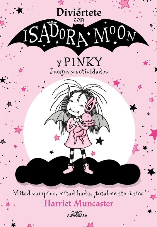 Isadora Moon - Diviértete con Isadora y Pinky. Juegos y actividades - Harriet Muncaster - ebook