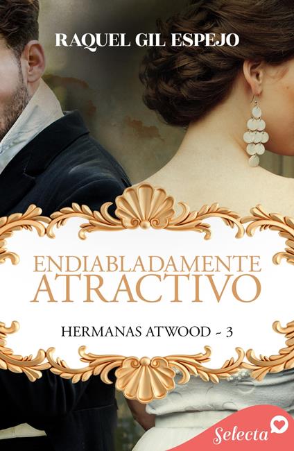 Endiabladamente atractivo (Hermanas Atwood 3)