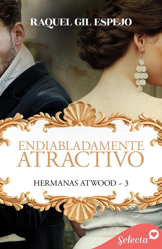 Endiabladamente atractivo (Hermanas Atwood 3)