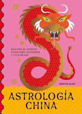 ASTROLOGIA CHINA - MARITES ALLEN - cover