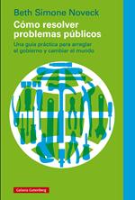 Cómo resolver problemas públicos