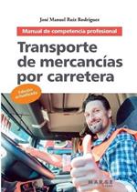 TRANSPORTE DE MERCANCIAS POR CARRETERA ( EDICION ACTUALIZADA)