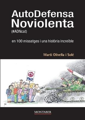AUTODEFENSA NOVIOLENTA - MARTI OLIVELLA SOLE - cover
