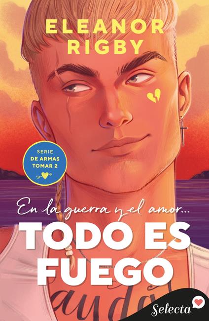 Todo es fuego (De armas tomar 2) - Eleanor Rigby - ebook