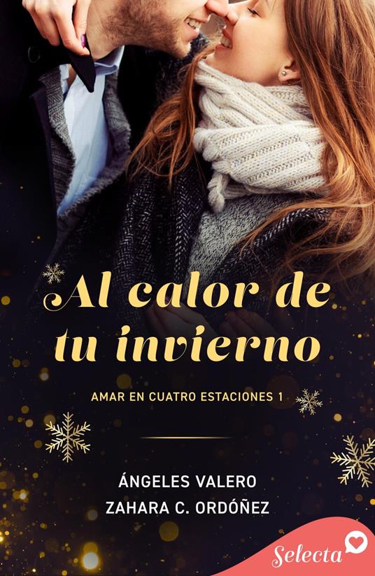 Al calor de tu invierno (Amar en Cuatro estaciones 1)