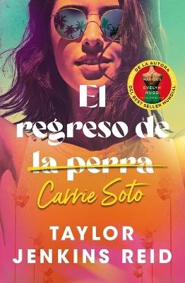 Regreso de Carrie Soto, El -V2* - Taylor Jenkins Reid - cover