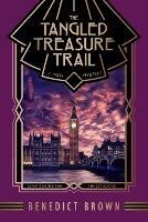 The Tangled Treasure Trail: A 1920s Mystery - Benedict Brown - cover