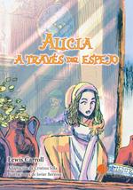 Alicia a través del Espejo - Lectura Fácil