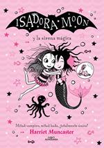 Grandes historias de Isadora Moon 5 - Isadora Moon y la sirena mágica
