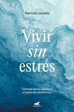 Vivir sin estrés