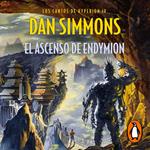 El ascenso de Endymion (Los cantos de Hyperion 4)