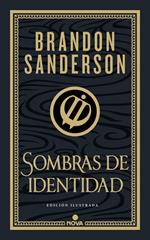 Sombras de identidad (Wax & Wayne: edición ilustrada 2)
