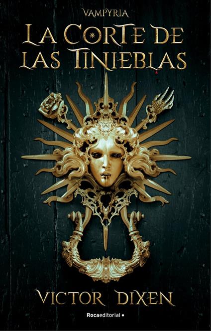La Corte de las Tinieblas (Vampyria 1) - Victor Dixen,Patricia Orts García - ebook