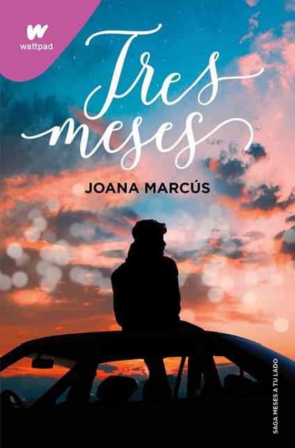 Tres meses (Meses a tu lado 3) - Joana Marcús - ebook