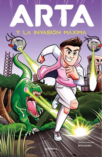Arta Game 2 - ARTA y la invasión máxima - Arta Game,Betosaurio - ebook