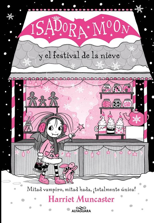 Grandes historias de Isadora Moon 6 - Isadora Moon y el Festival de la Nieve - Harriet Muncaster,Vanesa Pérez-Sauquillo - ebook
