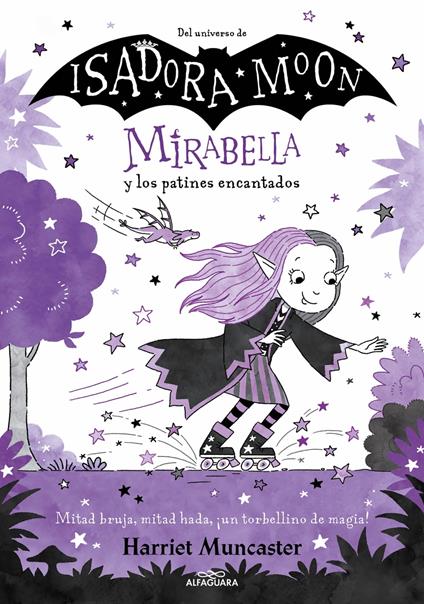 Mirabella 7 - Mirabella y los patines encantados - Harriet Muncaster - ebook