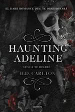 Haunting Adeline: Nunca te dejaré (Dueto del Gato y el Ratón 1)