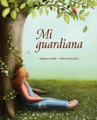 Mi guardiana - Azahara Castillo Castillo - cover