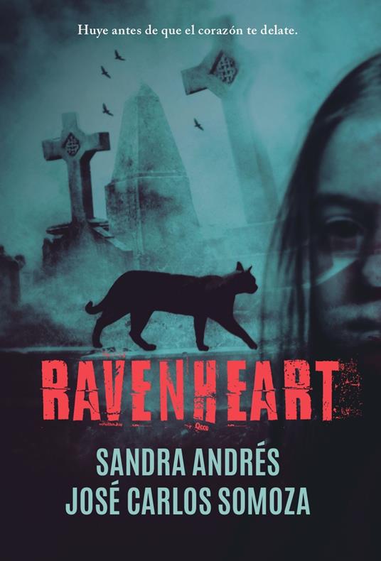 Ravenheart - Sandra Andrés Belenguer,José Carlos Somoza - ebook