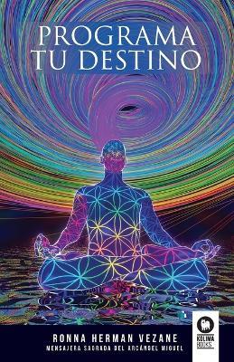Programa tu destino - Herman Vezane, Ronna - cover