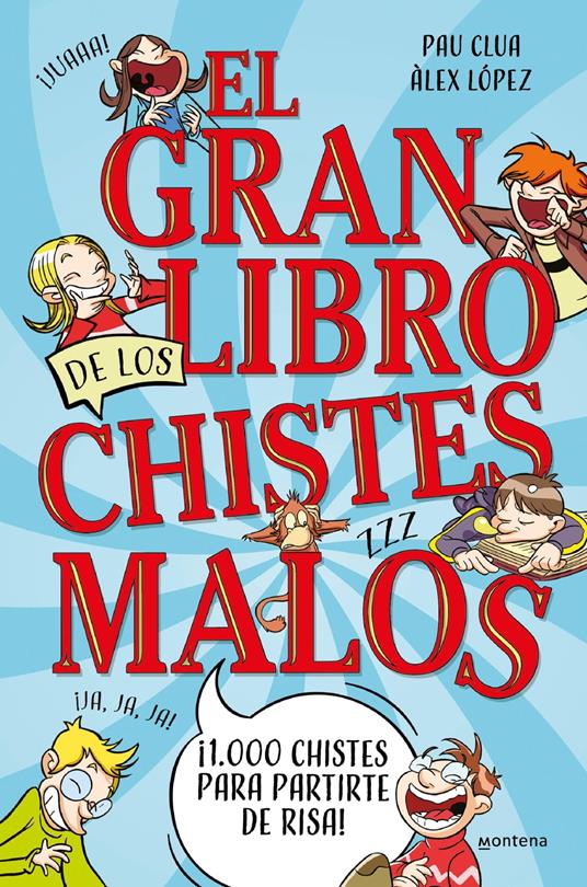 El gran libro de los chistes malos - Pau Clua,Àlex López - ebook