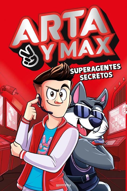 Arta y Max - Superagentes secretos - Arta Game - ebook