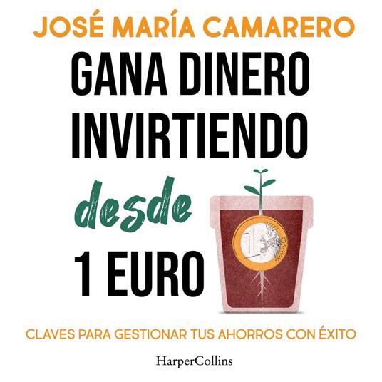 Gana dinero invirtiendo desde 1 euro