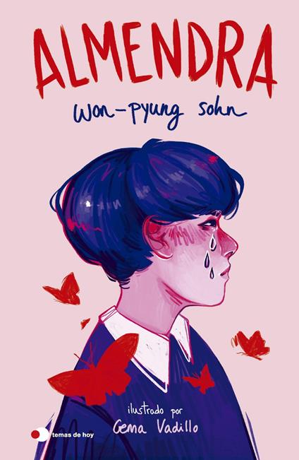 Almendra (edición ilustrada) - Won-pyung Sohn,Gema Vadillo,Sunme Yoon - ebook