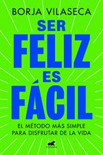 Ser feliz es fácil