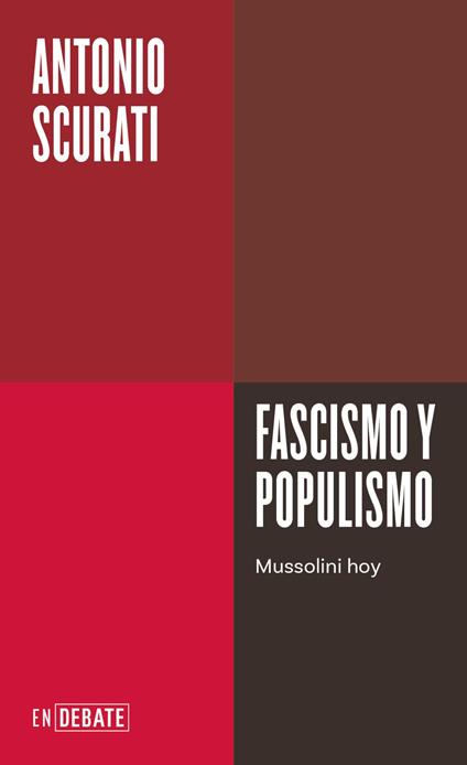 Fascismo y populismo (Serie ENDEBATE)