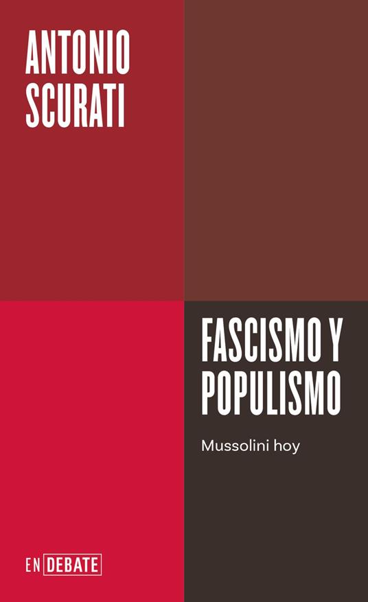 Fascismo y populismo (Serie ENDEBATE)