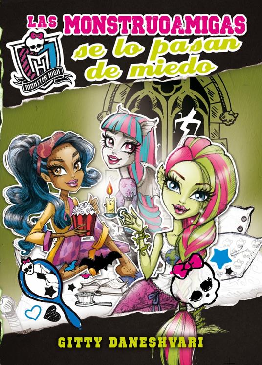 Monster High - Las monstruoamigas se lo pasan de miedo - Gitty Daneshvary - ebook