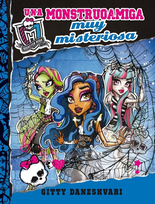 Monster High - Una monstruoamiga muy misteriosa - Gitty Daneshvary - ebook