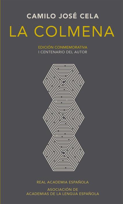 La colmena (Edición conmemorativa de la RAE y la ASALE)