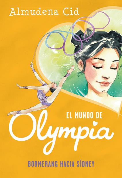 El mundo de Olympia 3 - Boomerang hacia Sídney - Almudena Cid - ebook