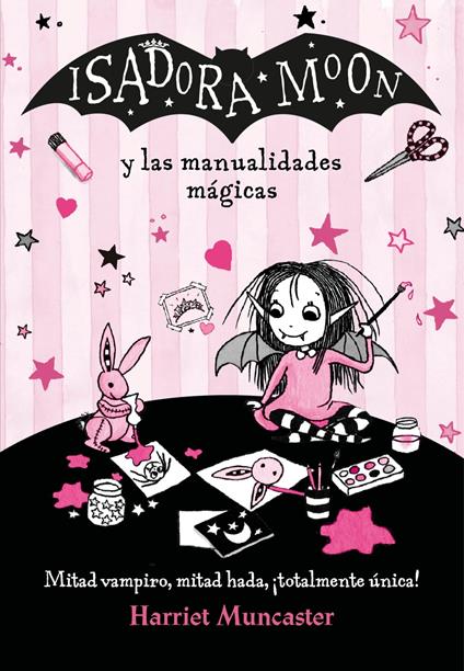 Isadora Moon - Isadora Moon y las manualidades mágicas - Harriet Muncaster - ebook