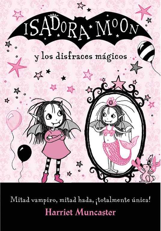 Isadora Moon - Isadora Moon y los disfraces mágicos - Harriet Muncaster - ebook